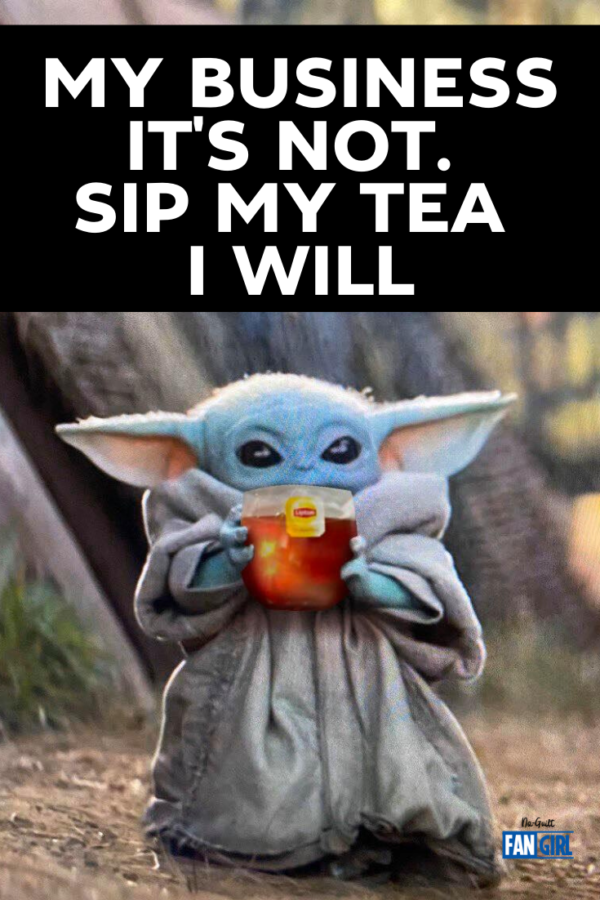 BABY-YODA-SIPPING-TEA-BUSINESS-e1575125192329.png